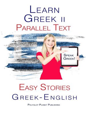 cover image of Learn Greek II--Parallel Text-- Easy Stories (Greek--English)